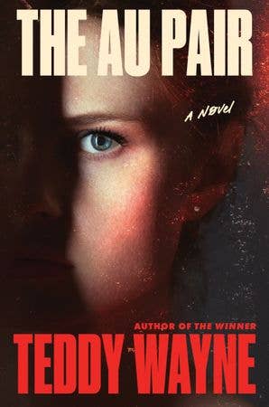 The Au Pair: Teddy Wayne