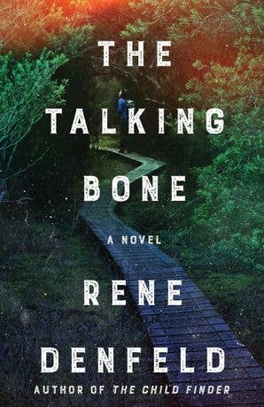 Talking Bone, The: Rene Denfeld