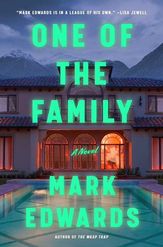 One of the Family by Mark Edwards: Hardcover; 336 pages / English