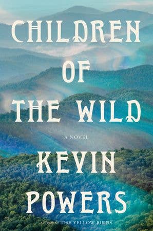 Children of the Wild : Kevin Powers