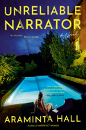 Unreliable Narrator- Araminta Hall