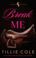 Break Me- Tillie Cole