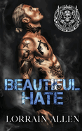 Beautiful Hate- Lorrain Allen