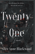 Twenty-One - Alice Anne Blackwood