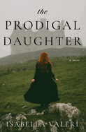 Prodigal Daughter- Isabella Valeri
