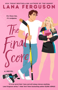 The Final Score- Lana Ferguson