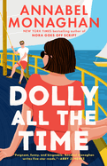 Dolly all the Time- Annabel Monaghan