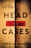 Head Cases- John McMahon