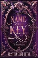 The Name and the Key- Kristina Butke