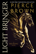 Light Bringer- Pierce Brown