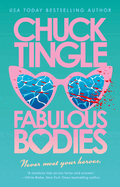 Fabulous Bodies- Chuck Tingle