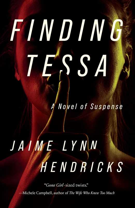 Finding Tessa    by Jaime Lynn Hendricks
