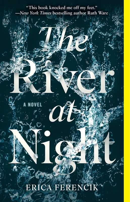 River at Night by Erica Ferencik: Paperback; 320 pages / English