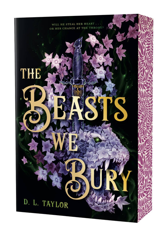 The Beasts We Bury (Stenciled Edges) by D.L. Taylor