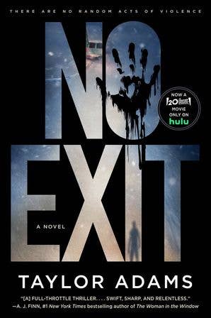 No Exit : Taylor Adams