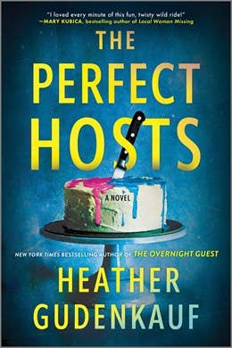 The Perfect Hosts: Heather Gudenkauf