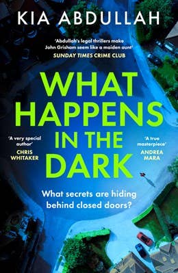 What Happens in the Dark: Kia Abdullah