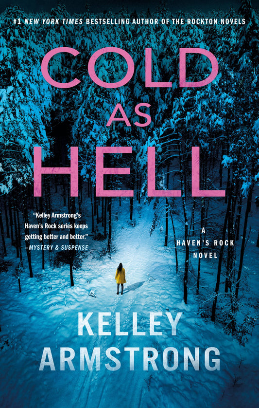Cold as Hell- Kelley Armstrong