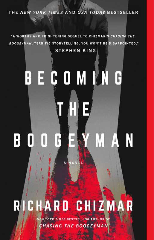 Becoming the Boogeyman by Richard Chizmar: Paperback; 464 pages / English