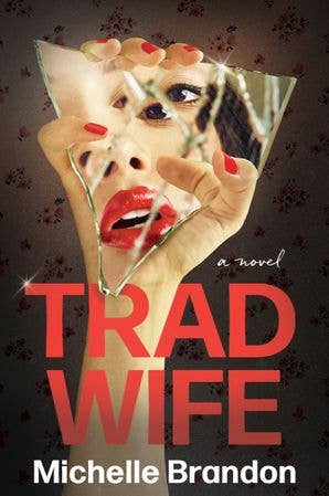 Tradwife: Michelle Brandon