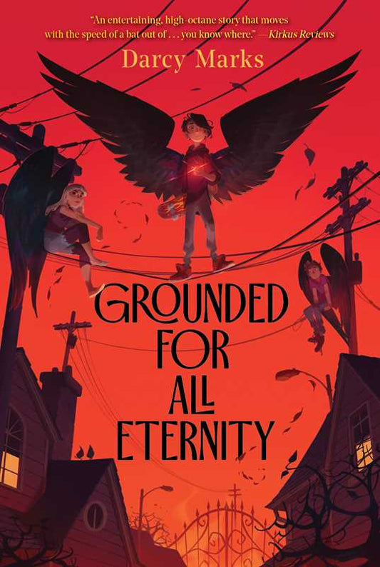 Grounded for All Eternity by Darcy Marks