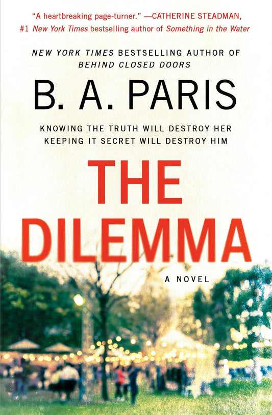 Dilemma: A Novel- B.A. Paris