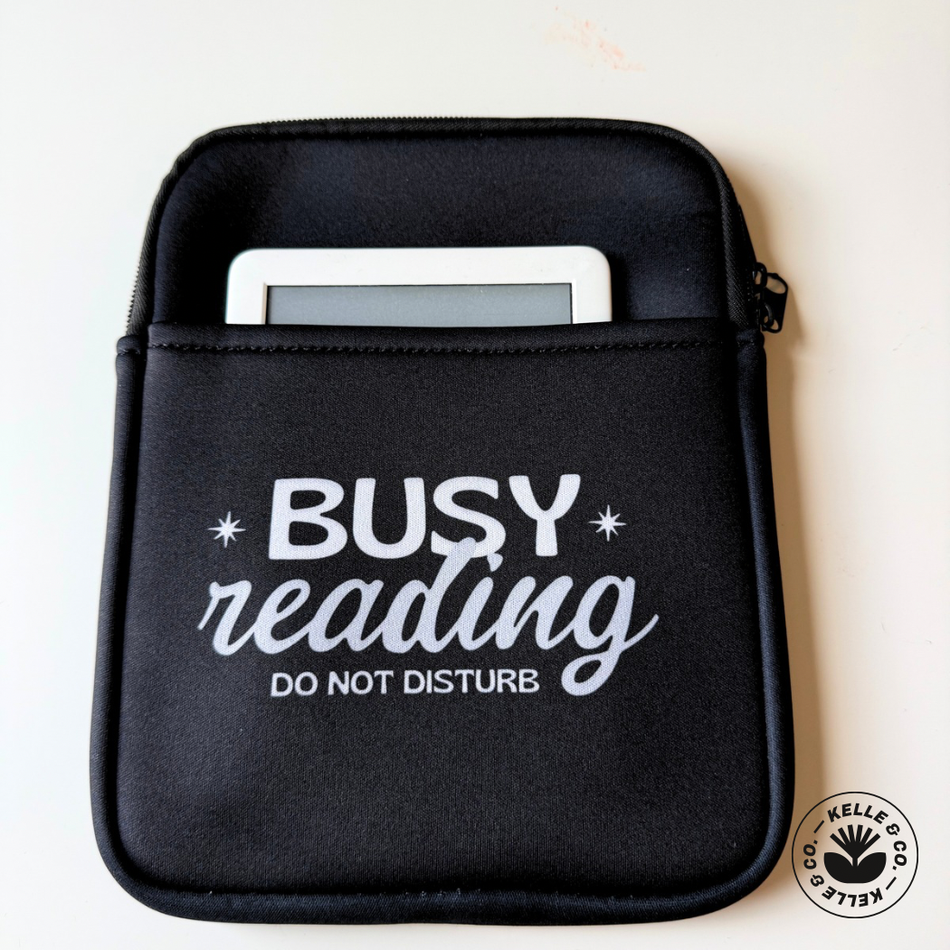 Busy reading Kindle Sleeve,  Book and E-Reader sleeves