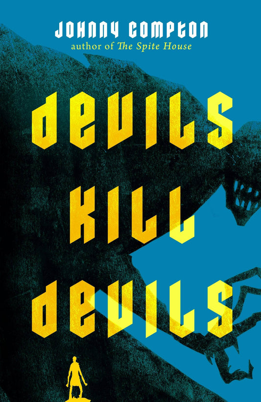 Devils Kill Devils- Johnny Compton