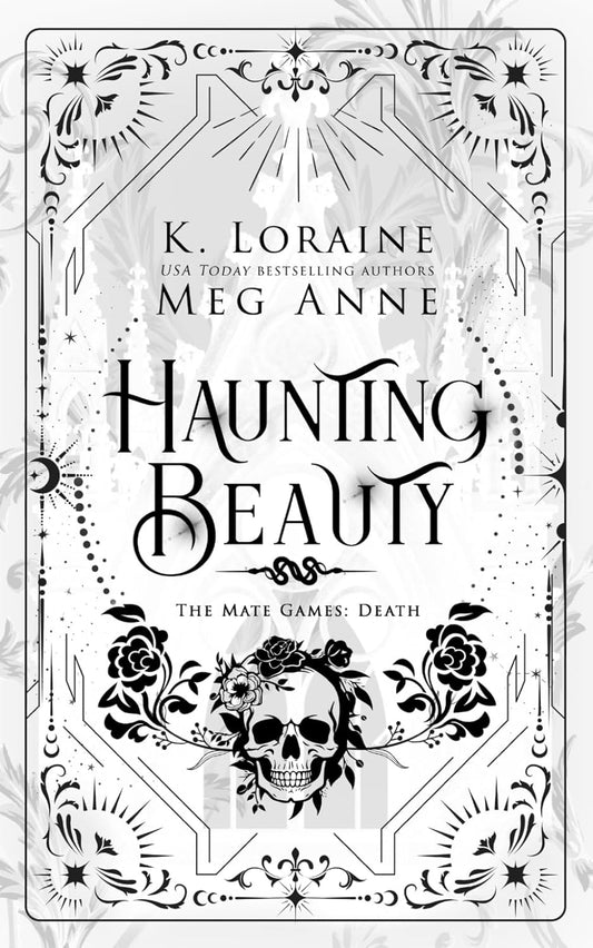 Haunting Beauty- Meg Anne & K. Loraine