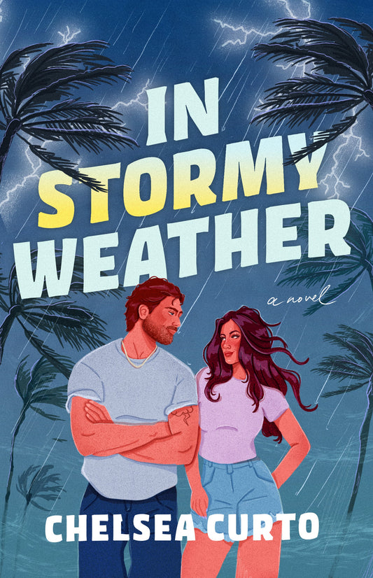 In Stormy Weather - Chelsea Curto *Pre-order*