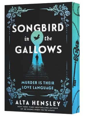 Songbird in the Gallows: Alta Hensley