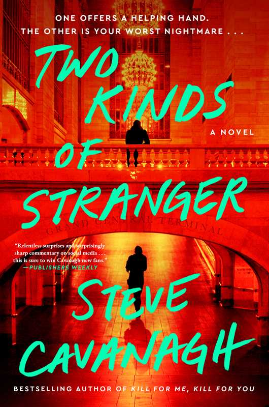 Two Kinds of Stranger by Steve Cavanagh