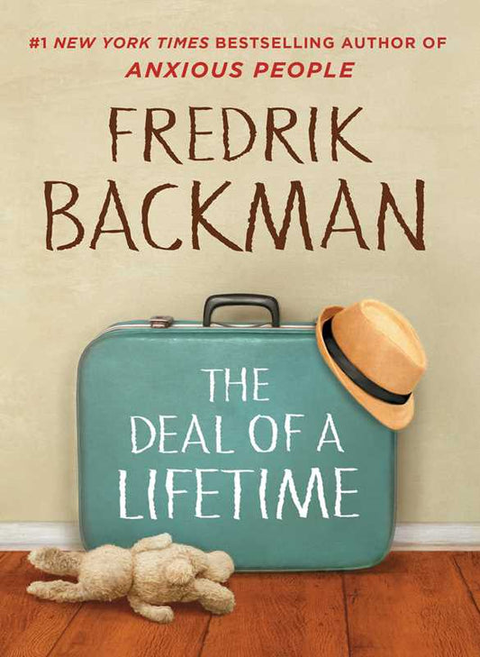Deal of a Lifetime by Fredrik Backman