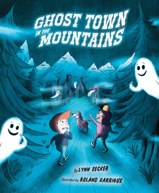Ghost Town in the Mountains Picture Book