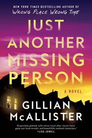Just Another Missing Person : Gillian McAllister