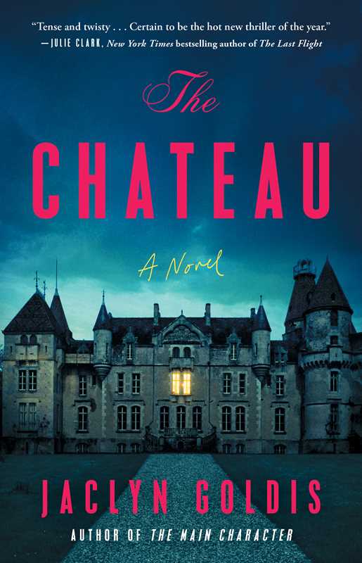 Chateau by Jaclyn Goldis: Paperback; 336 pages / English