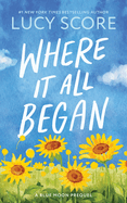 Where It All Began- Lucy Score