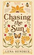 Chasing the Sun - Lena Hendrix