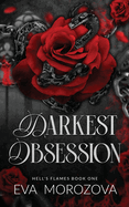 Darkest Obsession- Eva Morozova