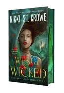 West of Wicked - Nikki St. Crowe