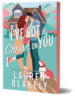 I've Got A Crush On You - Lauren Blakely