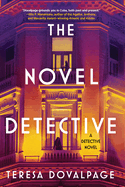The Novel Detective- Teresa Dovalpage