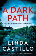 A Dark Path- Linda Castillo