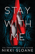 Stay With Me- Nikki Sloane