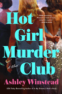 Hot Girl Murder Club- Ashley Winstead