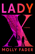 Lady X- Molly Fader