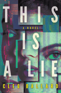 This Is a Lie- Cleo Ballard
