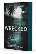 Wrecked - Bree L Mina