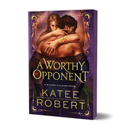 A Worthy Opponent- Katee Robert