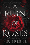 Ruin of Roses- K.F. Breene